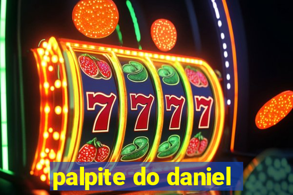 palpite do daniel